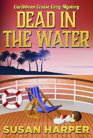 [Caribbean Cruise Cozy 02] • Dead in the Water